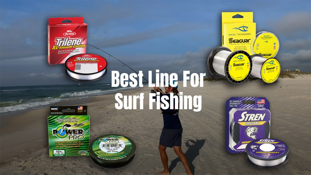 Best Line For Surf Fishing